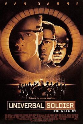 再造战士2:反攻时刻 Universal Soldier: The Return